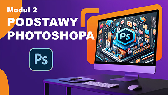 Modul-2-Podstawy-Photoshopa